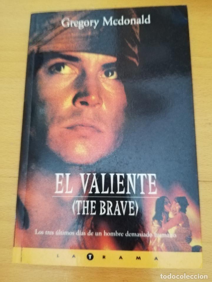 Libros de segunda mano: EL VALIENTE (THE BRAVE) - GREGORY MCDONALD - (EDICIONES B) - Foto 1
