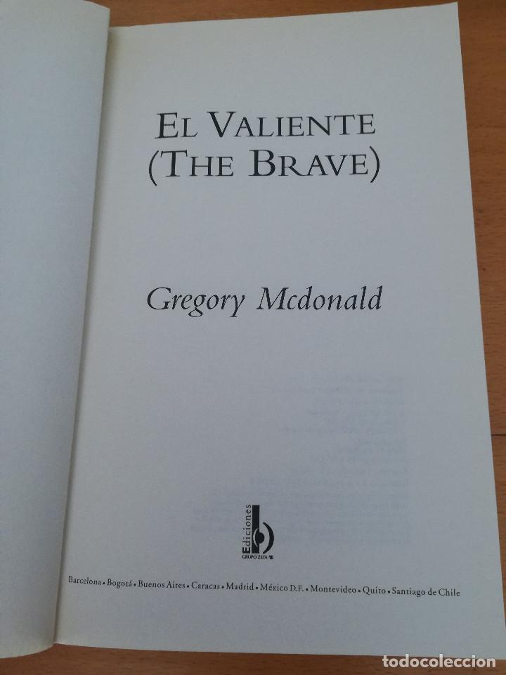 Libros de segunda mano: EL VALIENTE (THE BRAVE) - GREGORY MCDONALD - (EDICIONES B) - Foto 2