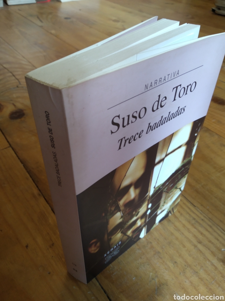 Libros de segunda mano: TRECE BADALADAS. SUSO DE TORO #0899 - Foto 1
