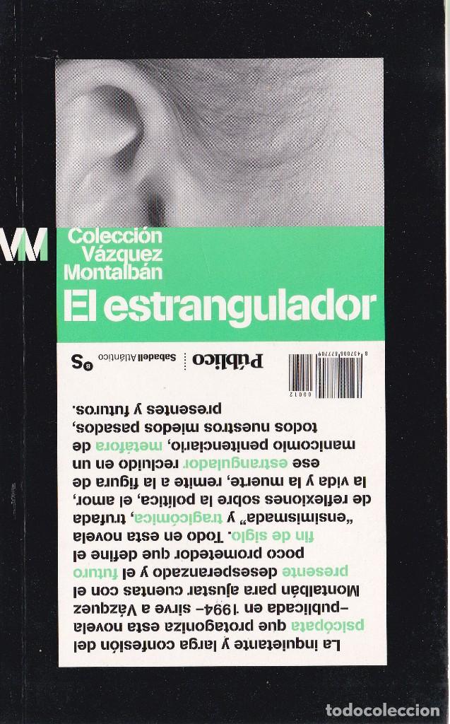 Libros de segunda mano: EL ESTRANGULADOR	VAZQUEZ MONTALBAN	2009	DIARIO PUBLICO
