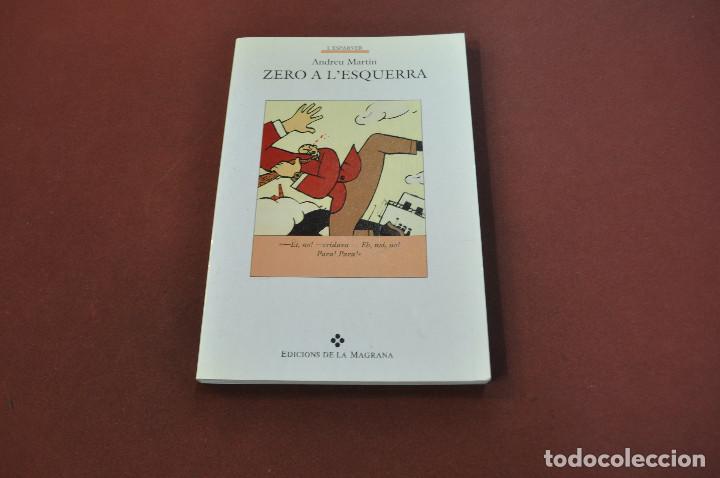 Libros de segunda mano: zero a lesquerra - andreu mart&iacute;n  - lesparver n&uacute;mero 112 - Foto 1