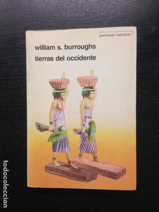 Libros de segunda mano: TIERRAS DEL OCCIDENTE, BURROUGHS, WILLIAM S., 1989 - Foto 1
