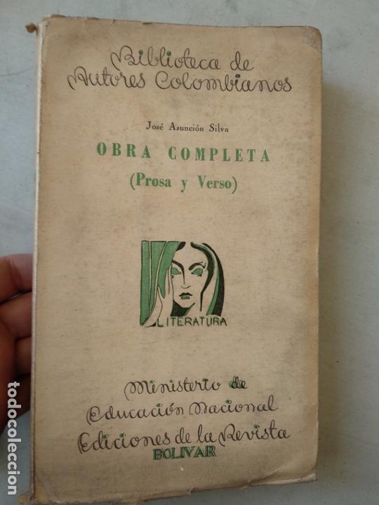 Libros de segunda mano: JOS&Eacute; ASUNCI&Oacute;N SILVA: OBRA COMPLETA - Foto 1