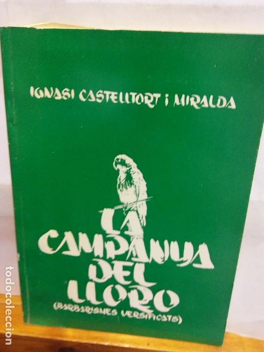 Libri di seconda mano: BJS.IGNASI CASTELLTORT.LA CAMPANYA DEL LLORO.EDT, ANOIA.BRUMART TU LIBRERIA.