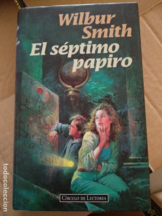 Libros de segunda mano: EL SEPTIMO PAPIRO - WILBUR SMITH - Foto 1