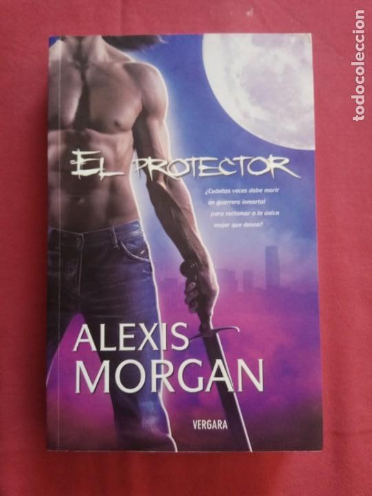 Libros de segunda mano: EL PROTECTOR / ALEXIS MORGAN. - Foto 1