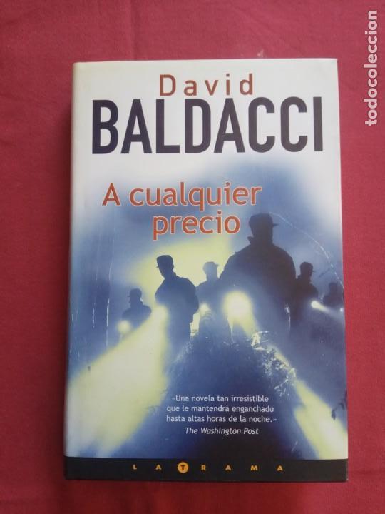 Libros de segunda mano: A CUALQUIER PRECIO- DAVID BALDACCI. - Foto 1