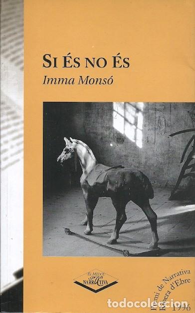 Libros de segunda mano: SI ES NO ES IMMA MONSO - Foto 1
