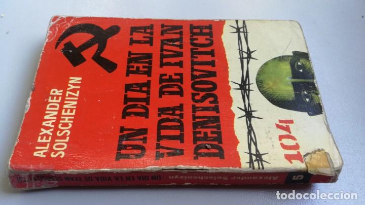Livres d'occasion: UN DIA EN LA VIDA DE IVAN DENISOVITCH	 / 	ALESANDER SOLSCHENIZYM	 / 	CARALT LA ESPIGA LITERARIA	 /