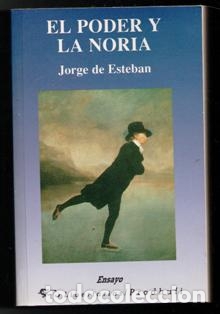 Libros de segunda mano: El poder y la noria, Jorge de Esteban - Foto 1