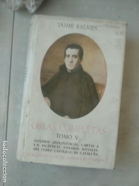 Libros de segunda mano: OBRAS COMPLETAS V. JAIME BALMES. BAC - Foto 1