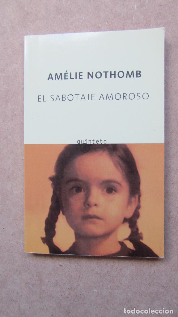 Libri di seconda mano: EL SABOTAJE AMOROSO AM&Eacute;LIE NOTHOMB
