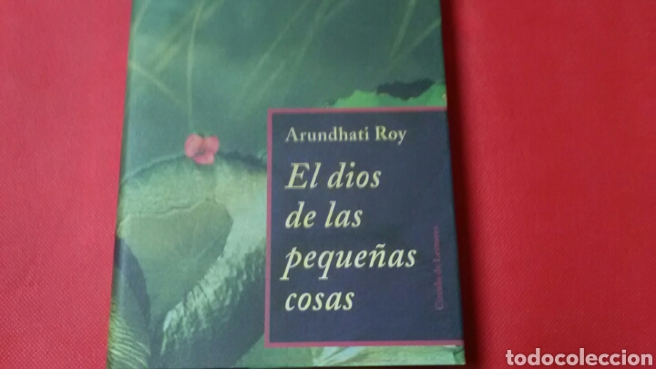 Libros de segunda mano: EL DIOS D LAS PEQUE&Ntilde;AS COSAS . Arundhati Roy . C&iacute;rculo de Lectores - Foto 1