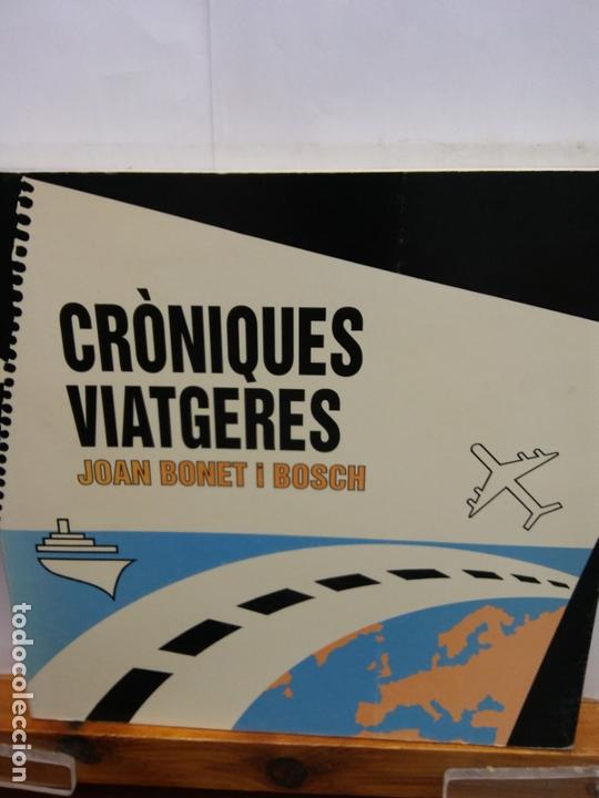 Gebrauchte B&uuml;cher: BJS.CRONIQUES VIATGERES.JOAN BONET.EDT, BARCELONA.BRUMART TU LIBRERIA.