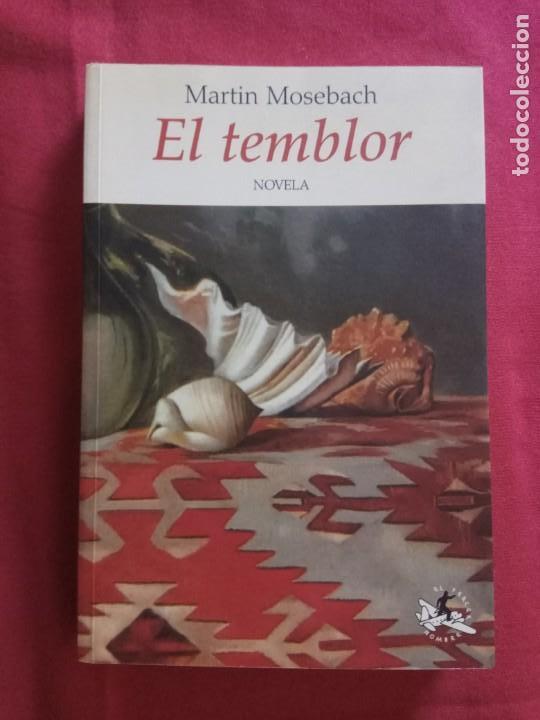 Libros de segunda mano: El temblor. MOSEBACH, Martin. - Foto 1