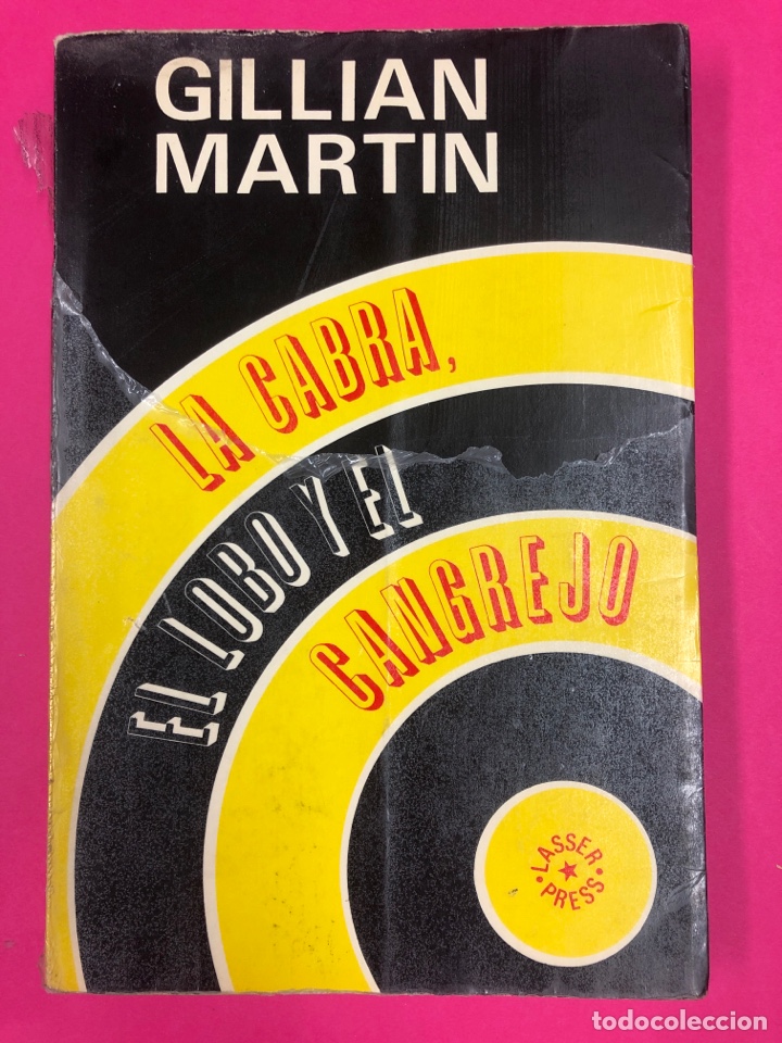 Libros de segunda mano: La cabra el lobo y el cangrejo - Gillian Martin - 1973 - Libro unico