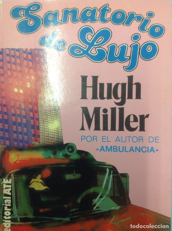 Libros de segunda mano: Sanatorio de lujo - Hugh Millar - 1978 - Foto 1