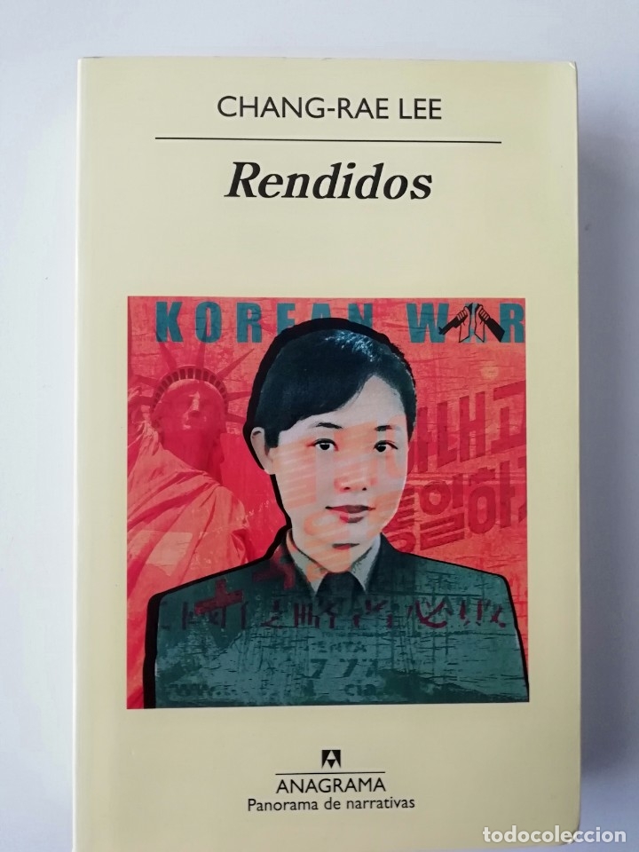 Libros de segunda mano: RENDIDOS - CHANG-RAE LEE - ED ANAGRAMA 2012 - Foto 1