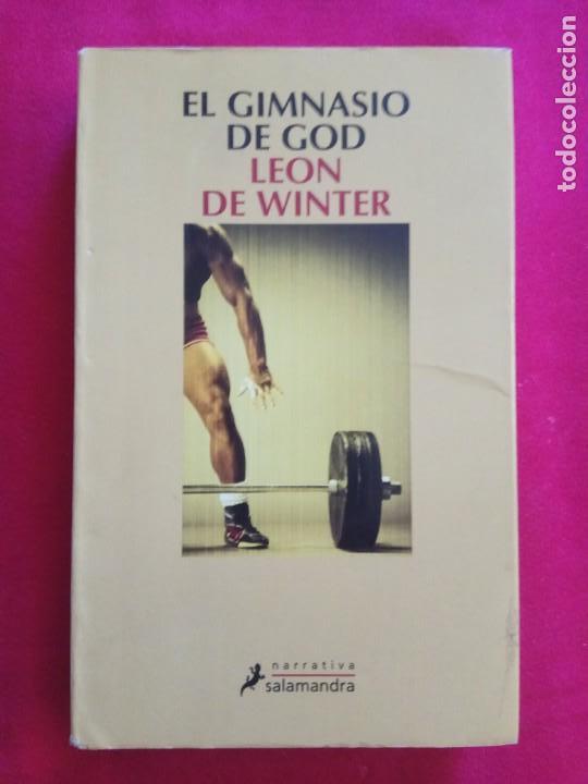 Libros de segunda mano: EL GIMNASIO DE GOD - LEON DE WINTER . - Foto 1