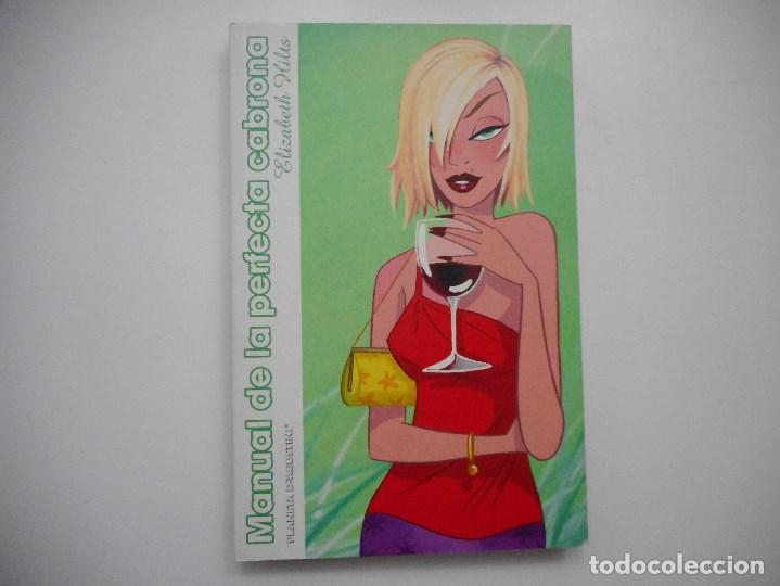 Second hand books: ELIZABETH HITS   Manual de la perfecta cabrona    Y94342