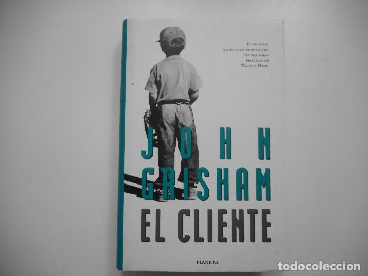 Libros de segunda mano: JOHN GRISHAM    El cliente    Y94350 - Foto 1