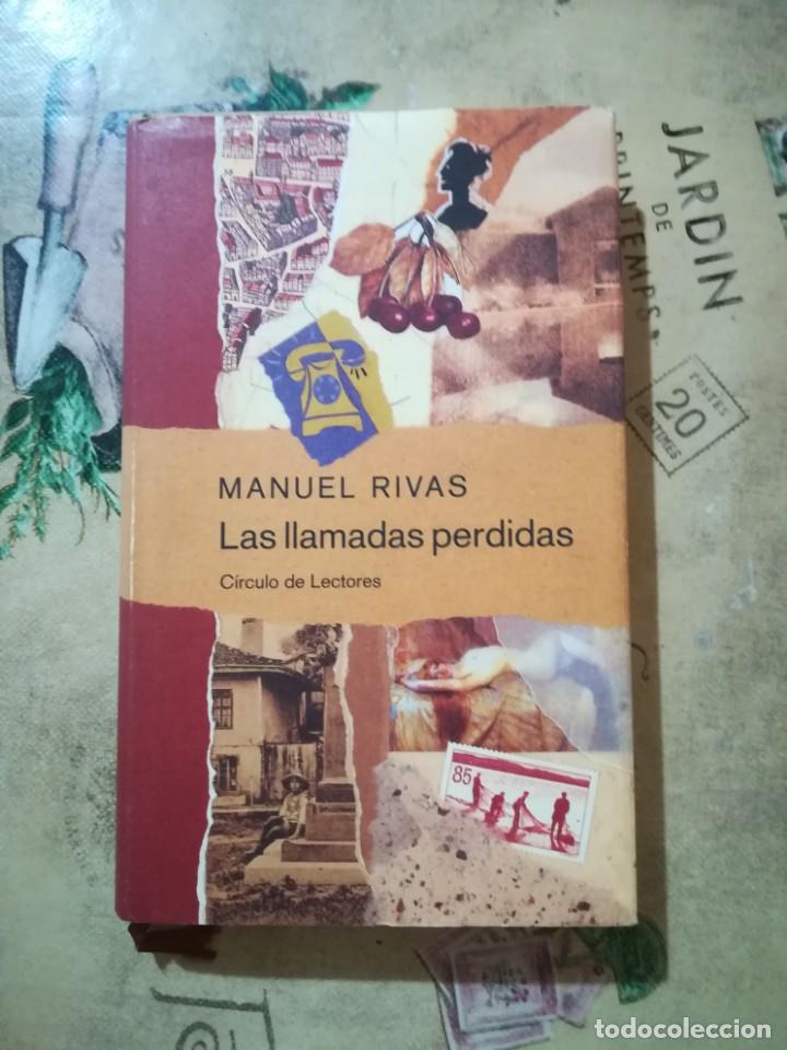 Libros de segunda mano: Las llamadas perdidas - Manuel Rivas - Foto 1
