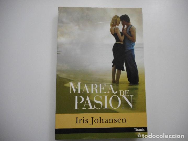 Libros de segunda mano: IRIS JOHANSEN    Marea de pasi&oacute;n   Y94393 - Foto 1