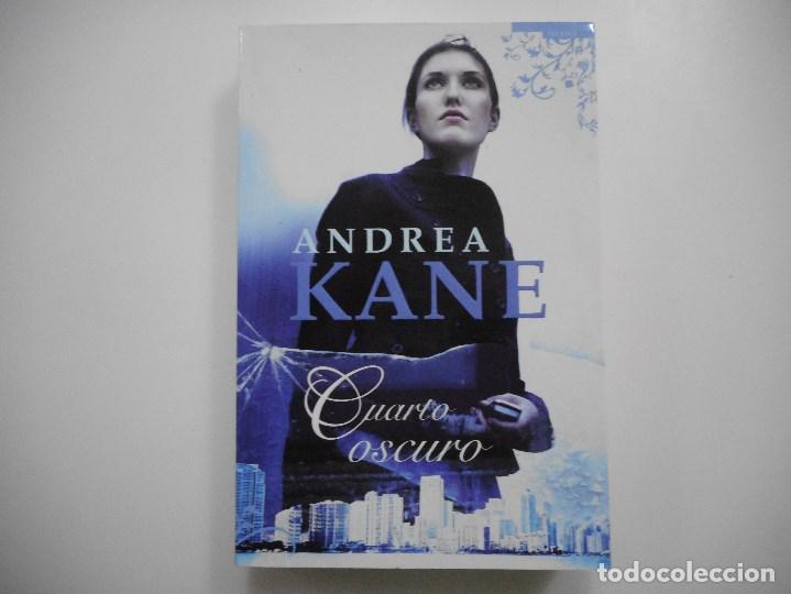 Libros de segunda mano: ANDREA KANE    Cuarto oscuro    Y94406 - Foto 1