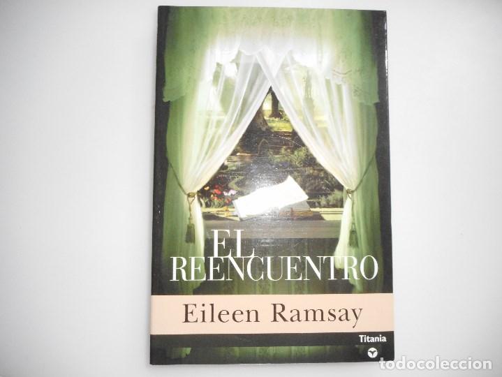 Libros de segunda mano: EILEEN RAMSAY   El reencuentro    Y94450 - Foto 1