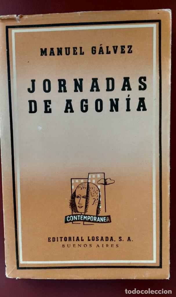 Libros de segunda mano: JORNADAS DE AGON&Iacute;A MANUEL GALVEZ