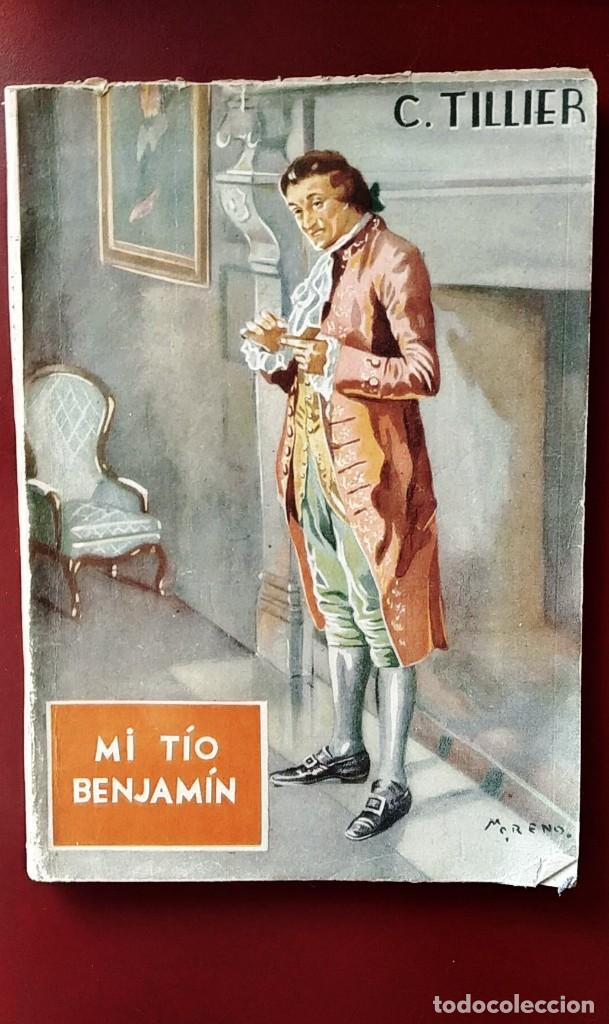 Libros de segunda mano: MI TIO BENJAMIN - Foto 1