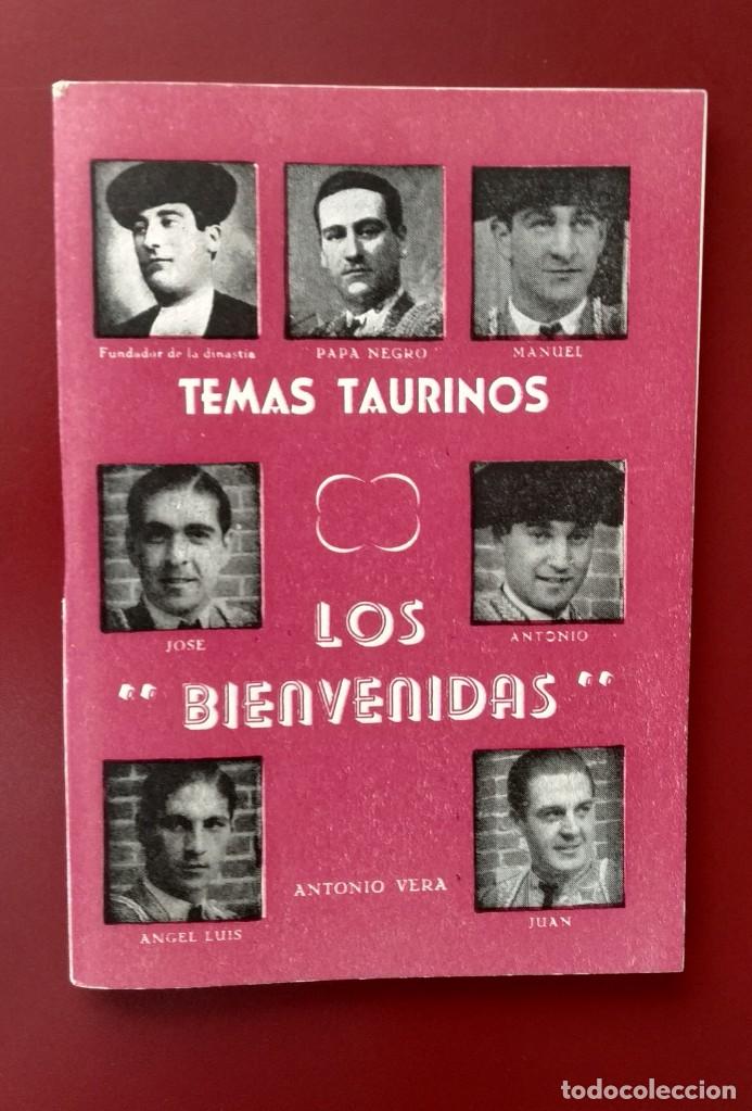 Libros de segunda mano: TEMAS TAURINOS LOS BIENVENIDAS