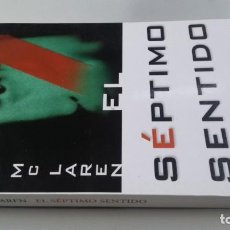 Libros de segunda mano: SEPTIMO SENTIDO	/ JOHN MC LAREN	/ EMECE	/ / G303. Lote 167559268