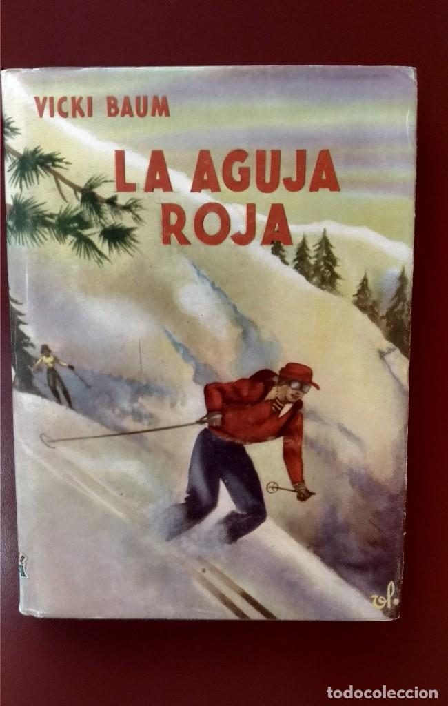 Libros de segunda mano: LA AGUja ROJA,. 1949 - Foto 1