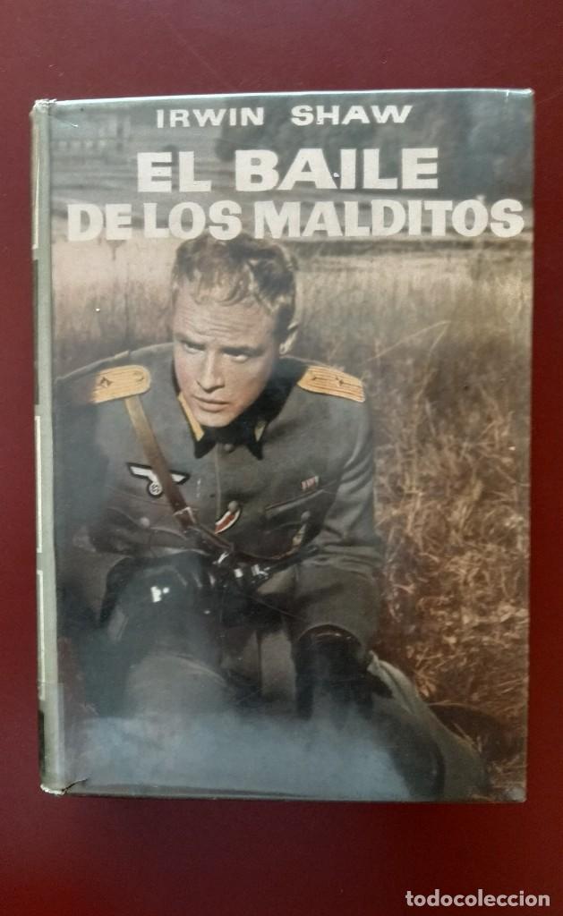Libros de segunda mano: EL BAILE DE LOS MALDITOS IRWIN SHAW - Foto 1