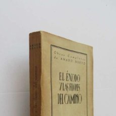 Libros de segunda mano: EL EXODO Y LAS FLORES DEL CAMINO - AMADO NERVO. Lote 167687552