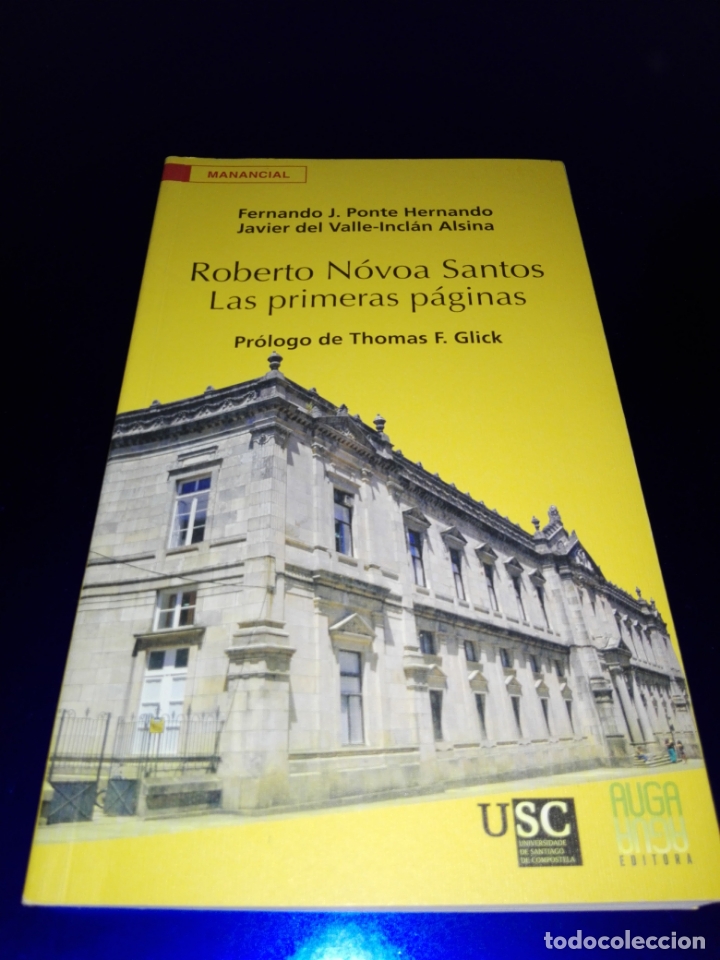 Libri di seconda mano: LIBRORO-BERTO NOVOA SANTOS-LAS PRIMERAS P&Aacute;GINAS-USC-EXCELENTE ESTADO