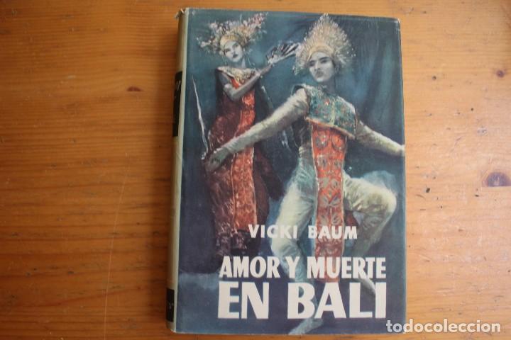 Libros de segunda mano: AMOR Y MUERTE EN BALI VICKI BAUM - Foto 1