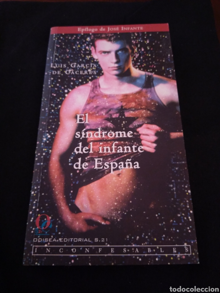 Libros de segunda mano: El s&iacute;ndrome del infante de Espa&ntilde;a. El amor mercenario. Luis Garc&iacute;a de C&aacute;ceres
