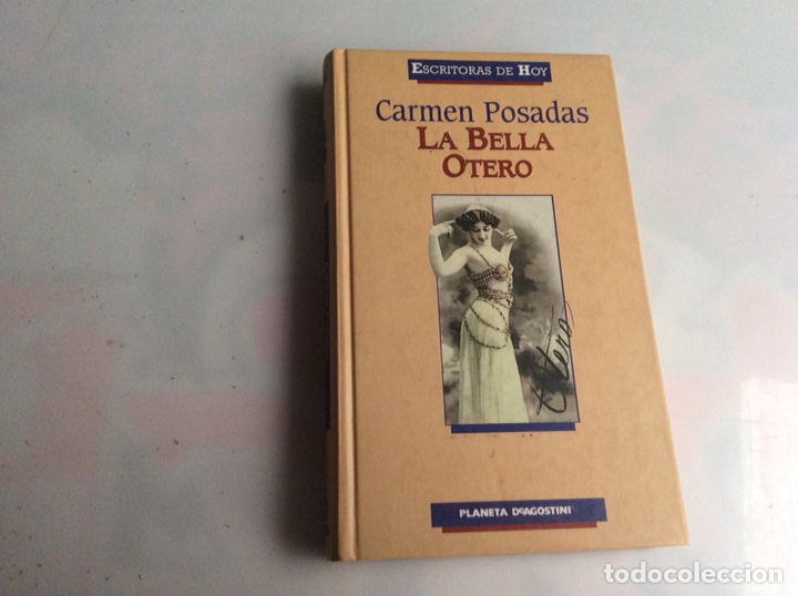 Libros de segunda mano: LA BELLA OTERO / CARMEN POSADAS - Foto 1