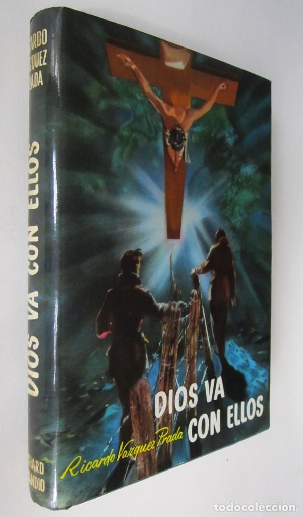 Libros de segunda mano: Ricardo Vazquez Prada: DIOS VA CON ELLOS. - Foto 1