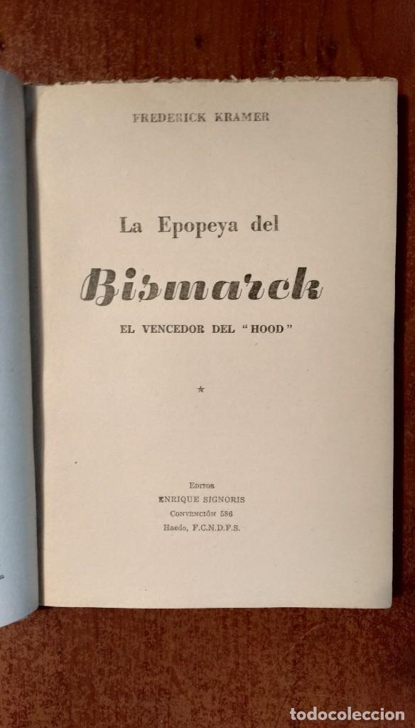 Libros de segunda mano: LA EPOPEYA DEL BISMARCK KRAMER - Foto 2