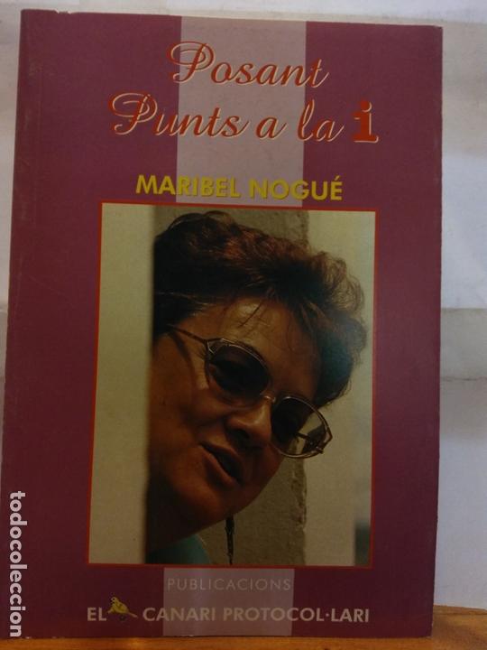 Libri di seconda mano: BJS.MARIBEL NOGUE.POSANT PUNTS A LA I.EDT, EL CANARI.BRUMART TU LIBRERIA.