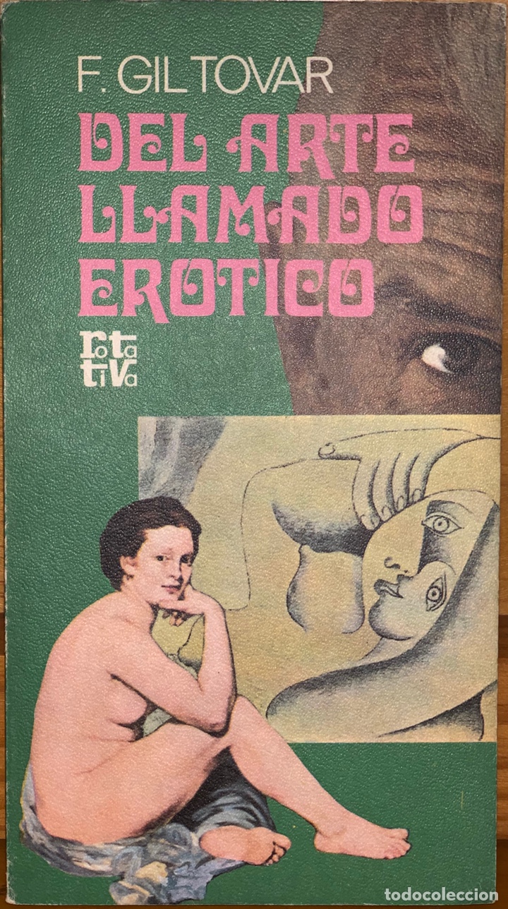 Gebrauchte B&uuml;cher: DEL ARTE LLAMADO EROTICO &middot;&middot;&middot;&middot; F.GIL TOVAR