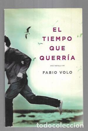 Libros de segunda mano: El tiempo que querr&iacute;a. Fabio Volo - Foto 1