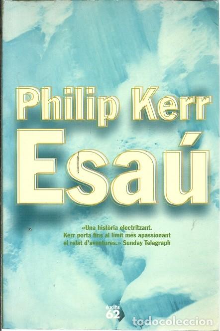 Libros de segunda mano: ESAU PHILIP KERR EXITS 62 - Foto 1