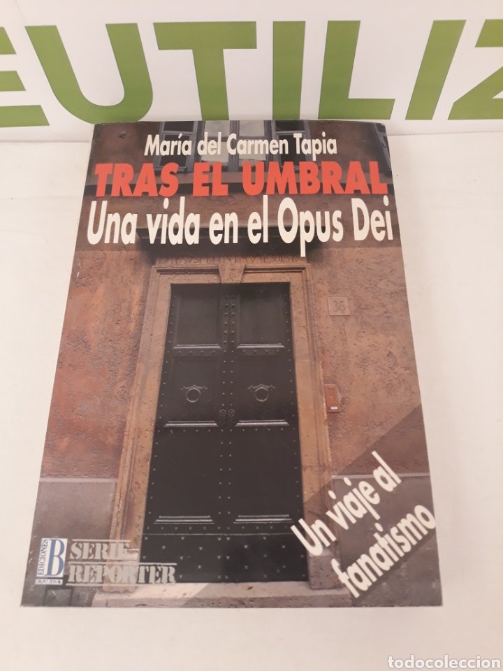 Libri di seconda mano: Tras el umbral. Una vida en el opus dei. Maria del carmen tapia.