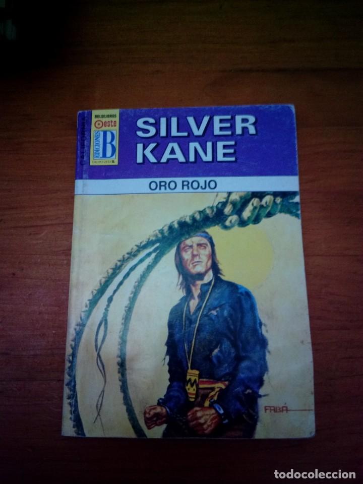 Libros de segunda mano: SILVER KANE. ORO ROJO. EST19B4 - Foto 1
