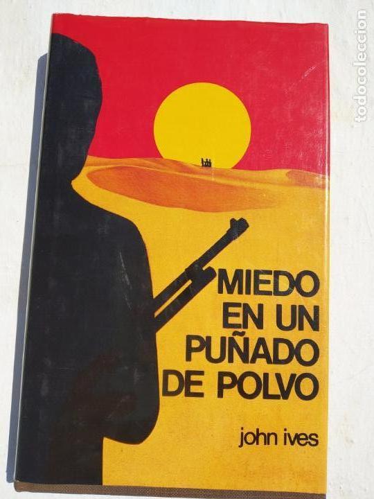Libros de segunda mano: Miedo en un pu&ntilde;ado de polvo de John Ives - Foto 1