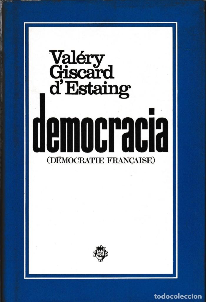 Gebrauchte B&uuml;cher: DEMOCRACIA - VAL&Eacute;RY GISCARD D&acute;ESTAING - PLAZA & JANES 1976 / 1&ordf; EDICION